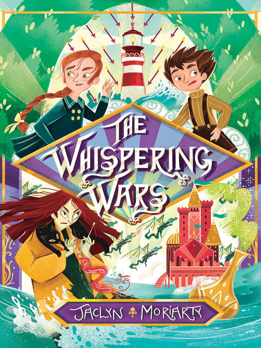 Title details for The Whispering Wars by Jaclyn Moriarty - Available